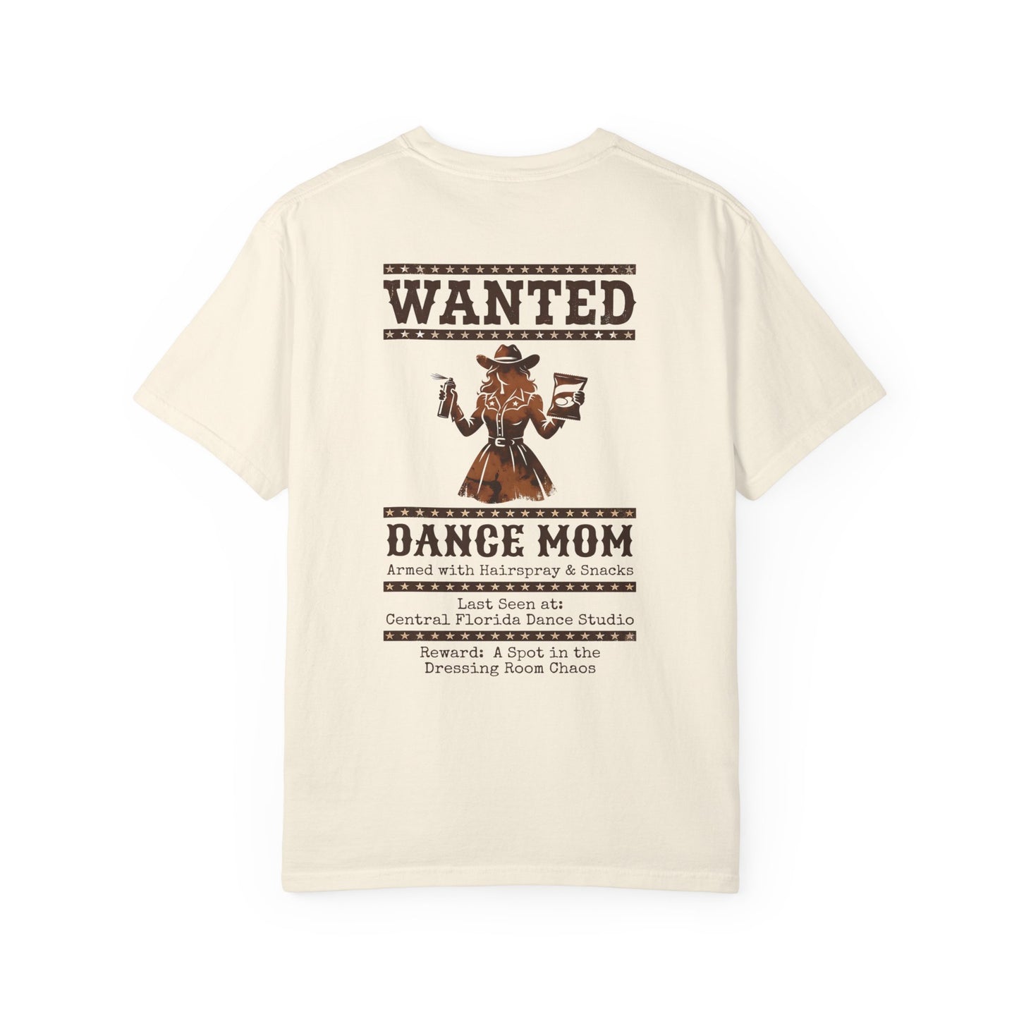 Dance Mom Wanted Tee