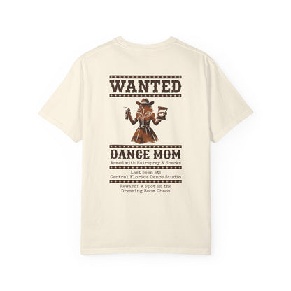 Dance Mom Wanted Tee