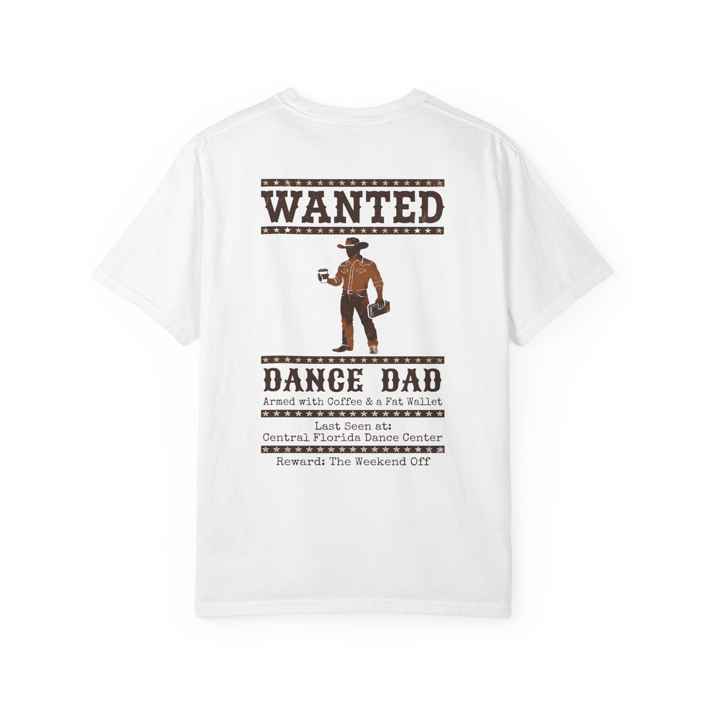 Dance Dad Wanted Tee