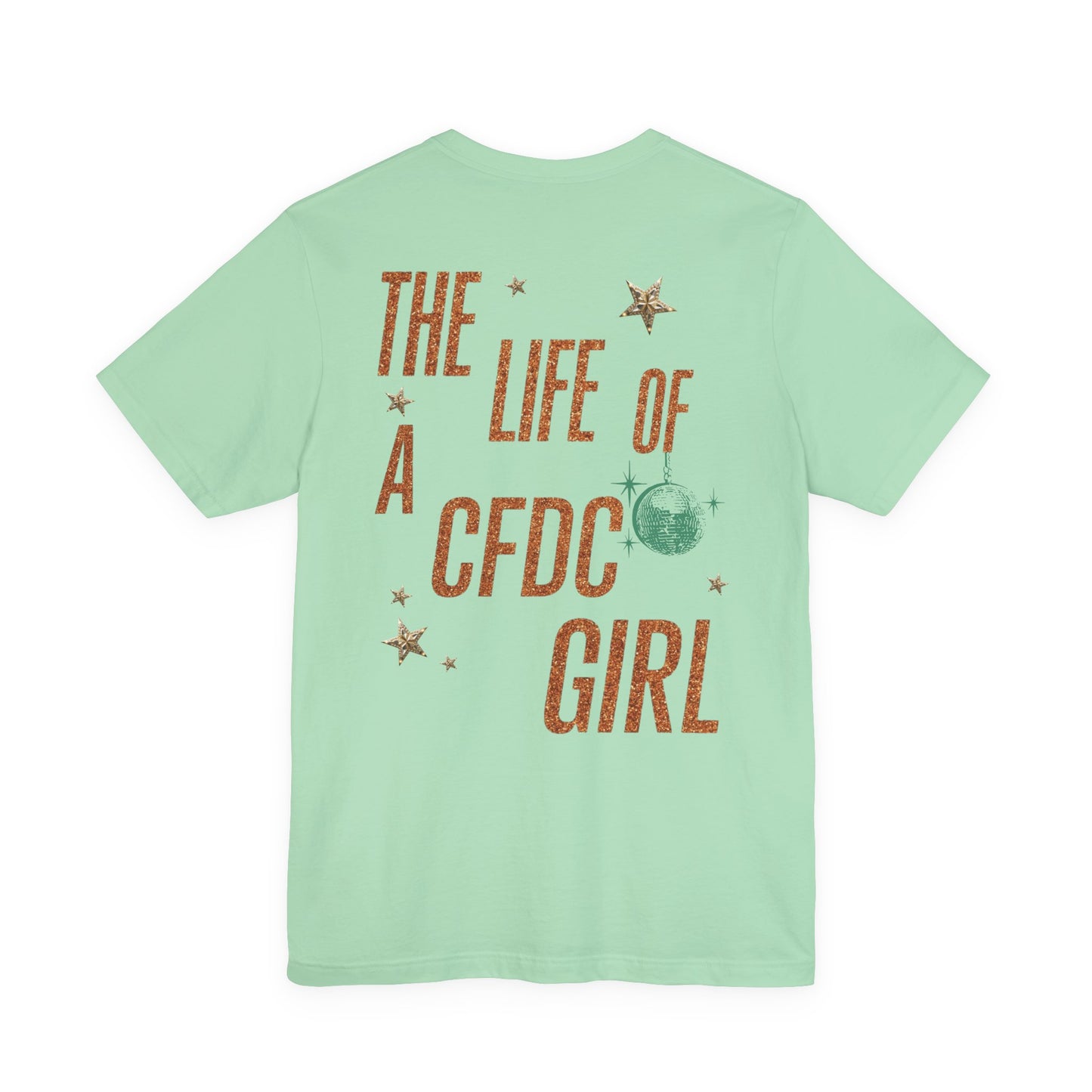 Adult "The Life Of a CFDC Girl" Tee