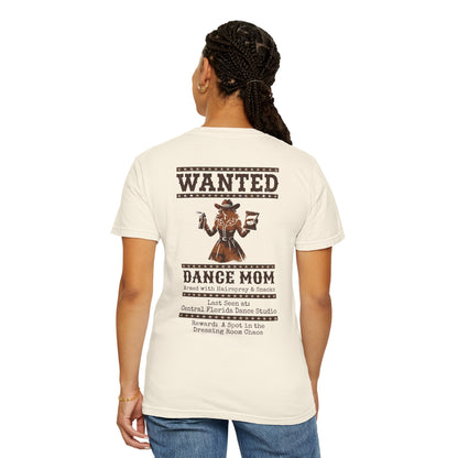 Dance Mom Wanted Tee
