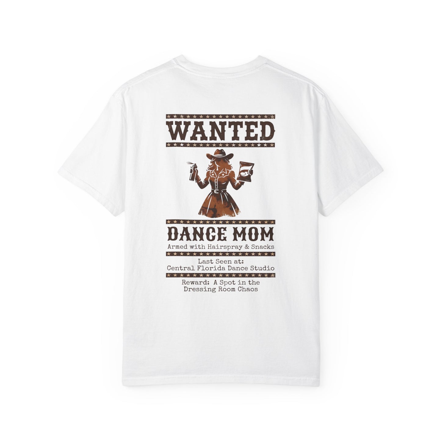Dance Mom Wanted Tee