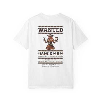 Dance Mom Wanted Tee