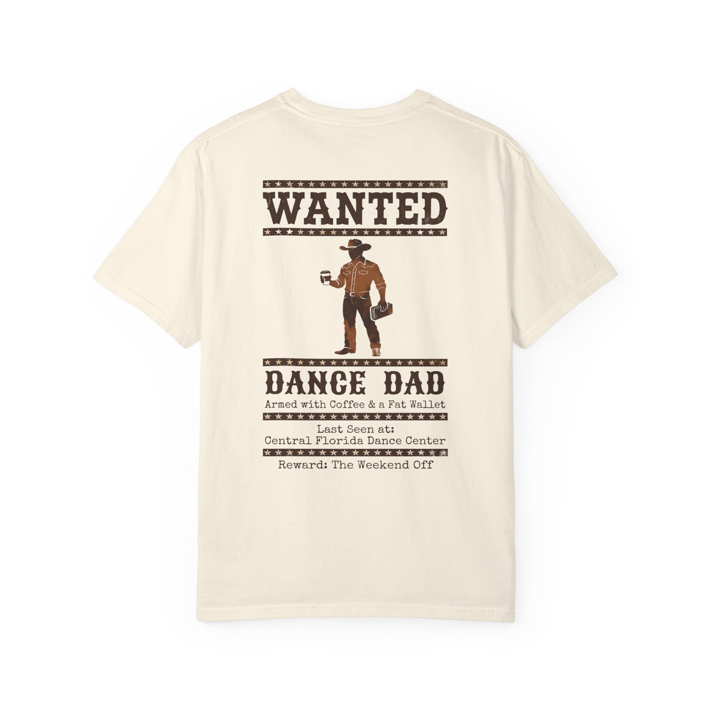 Dance Dad Wanted Tee